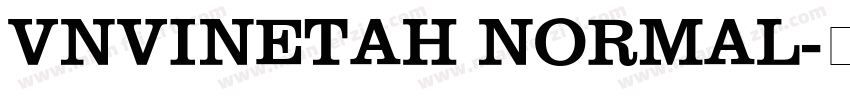 VNVinetaH Normal字体转换